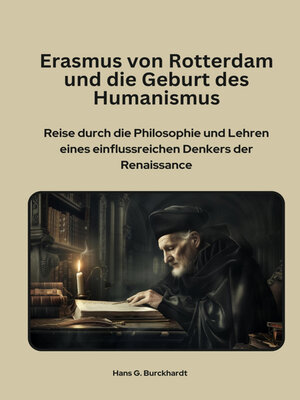 cover image of Erasmus von Rotterdam und die Geburt  des Humanismus